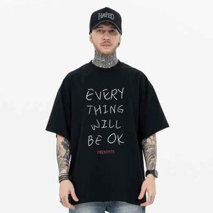 Every Thing Will Be Ok Casual print T-shirt