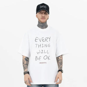 Every Thing Will  Be Ok Casual print T-shirt My Store 