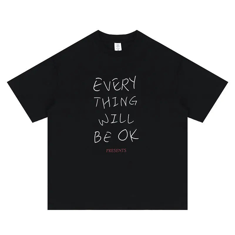 Every Thing Will  Be Ok Casual print T-shirt My Store  27.48